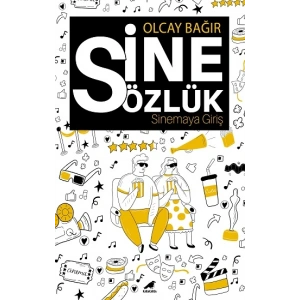 Sinesözlük – Sinemaya Giriş