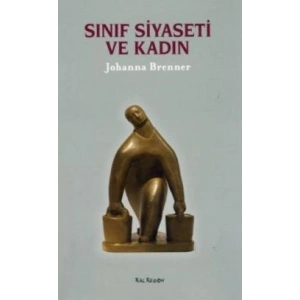 Sınıf Siyaseti ve Kadın