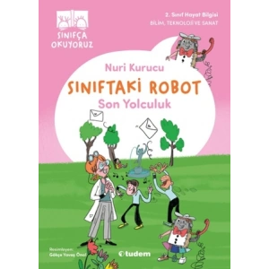 Sınıftaki Robot: Son Yolculuk