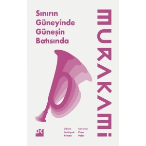 Sınırın Güneyinde, Güneşin Batısında