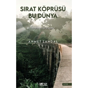 Sırat Köprüsü Bu Dünya