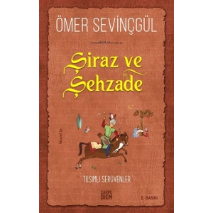 Şiraz ve Şehzade