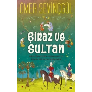 Şiraz ve Sultan
