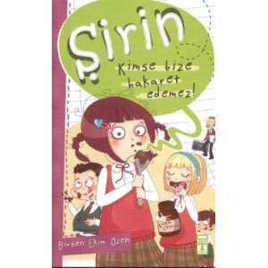 Şirin - Kimse Bize Hakaret Edemez!