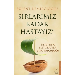 Sırlarımız Kadar Hastayız