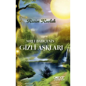 Sırlı Bahçenin Gizli Aşkları