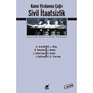 Sivil İtaatsizlik Kamu Vicdanına Çağrı