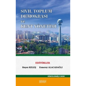 Sivil Toplum Demokrasi Ve Kent Yönetimi