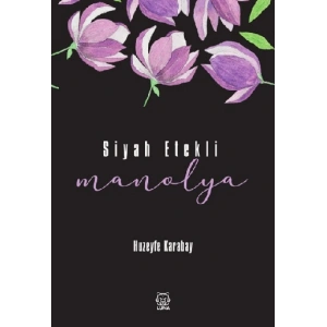 Siyah Etekli Manolya
