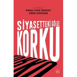 Siyasetteki Gölge: Korku