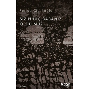 Sizin Hiç Babanız Öldü mü?