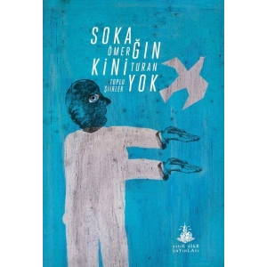 Sokağın Kini Yok