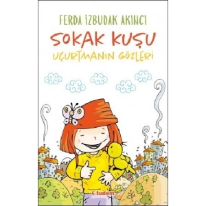 Sokak Kuşu (Uçurtmanın Gözleri)