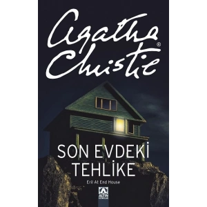 Son Evdeki Tehlike