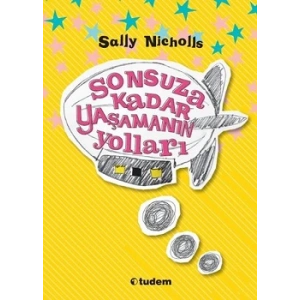 Sonsuza Kadar Yaşamanın Yolları
