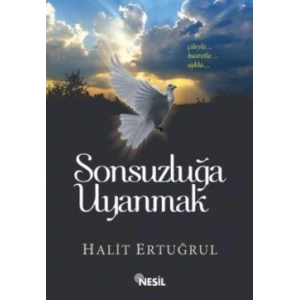 Sonsuzluğa Uyanmak