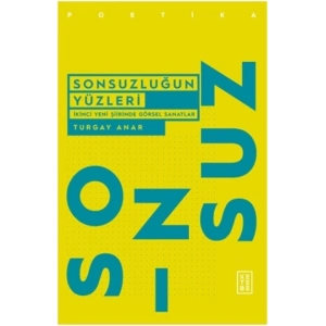 Sonsuzluğun Yüzleri