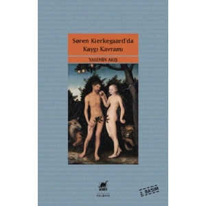Soren Kierkegaar’da Kaygı Kavramı