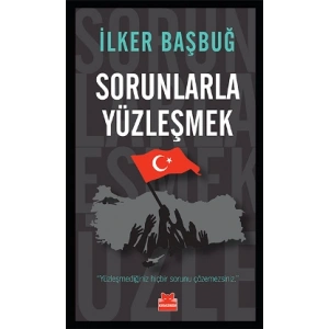 Sorunlarla Yüzleşmek