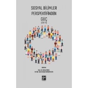 Sosyal Bilimler Perspektifinden Güç Cilt 2