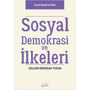 Sosyal Demokrasi ve İlkeleri