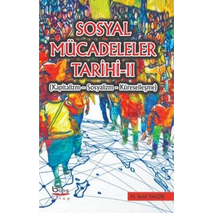 Sosyal Mücadeleler Tarihi - II