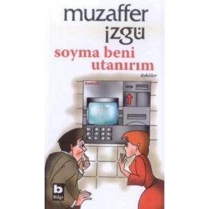 Soyma Beni Utanırım