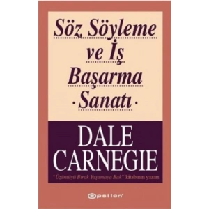 Söz Söyleme ve İş Başarma Sanatı