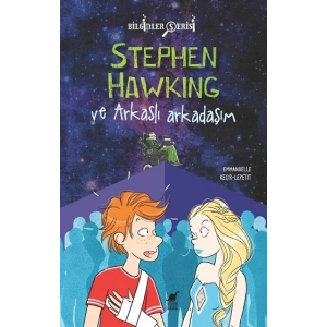 Stephen Hawking ve Arkaslı Arkadaşım