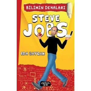 Steve Jobs - Bilimin Dehaları