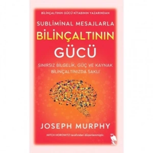 Subliminal Mesajlarla Bilinçaltının Gücü