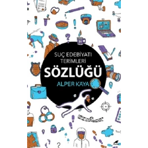 Suç Edebiyatı Terimleri Sözlüğü
