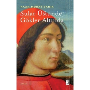 Sular Üstünde Gökler Altında