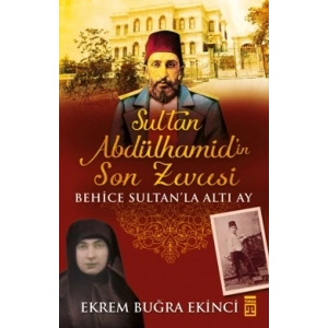 Sultan Abdülhamidin Son Zevcesi