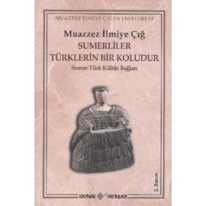 Sümerliler Türklerin Bir Koludur
