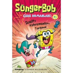 Süngerbob Çizgi Romanları 2 - Sualtı Kahramanları Toplanın!