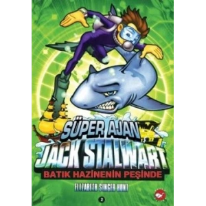 Süper Ajan Jack Stalwart  2. Kitap: Batık Hazinenin Peşinde