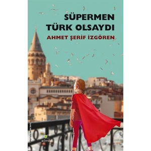 Süpermen Türk Olsaydı