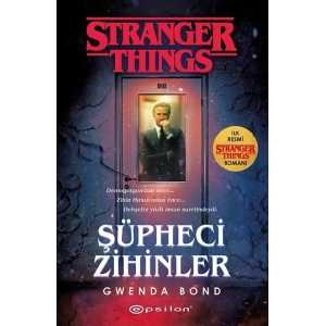 Şüpheci Zihinler: Bir Stranger Things Romanı