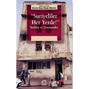 Suriyeliler Her Yerde!