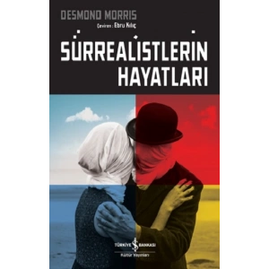 Sürrealistlerin Hayatları