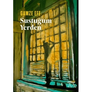 Sustuğum Yerden