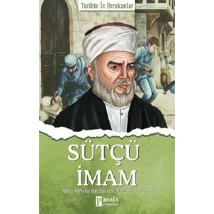 Sütçü İmam - Tarihte İz Bırakanlar
