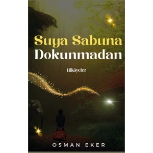 Suya Sabuna Dokunmadan