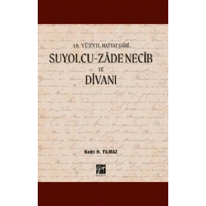 Suyolcu- Zade Necib ve Divanı