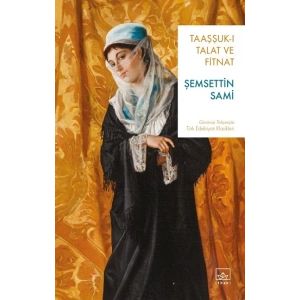 Taaşşuk-ı Talat ve Fitnat