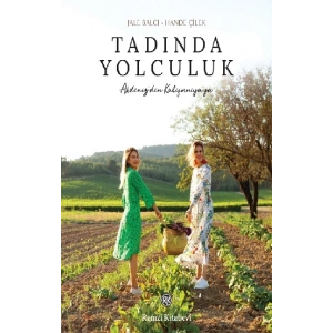 Tadında Yolculuk