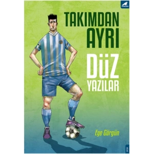 Takımdan Ayrı Düz Yazılar