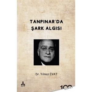 Tanpınarda Şark Algısı