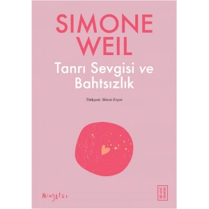 Tanrı Sevgisi ve Bahtsızlık